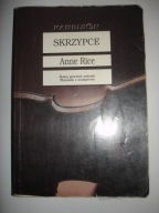 SKRZYPCE Anne Rice