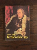 Królewskie sny Józef Hen