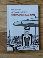 Rafał Wicijowski - Oczami mężczyzny - Kobiety, które mają klasę