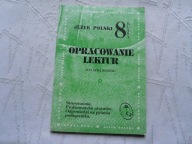 JĘZYK POLSKI 8 KLASA OPRACOWANIE LEKTUR