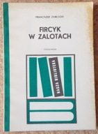 Fircyk w zalotach - Franciszek Zabłocki