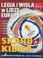 SKARB KIBICA LEGIA I WISŁA W LIDZE EUROPY 2011/12 TEMPO, PRZEGLĄD SPORTOWY