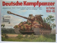 Waffen Arsenal Deutsche Kampfpanzer in Farbe 1939-45