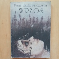 Maria Rodziewiczówna - Wrzos