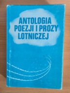 Antologia poezji i prozy lotniczej - Paweł Moskwa