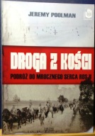 Droga z kości (Podróż do mrocznego serca ROSJI), Jeremy POOLMAN [2012]