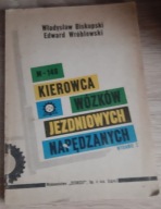 Kierowca wózków jezdniowych napędzanych Biskupski Wróblewski
