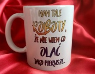 Kubek handmade z humorystycznym napisem