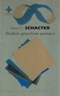Siedem grzechów pamięci Daniel L. Schacter UNIKAT