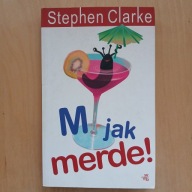 Stephen Clarke - M jak merde
