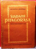 JELEŃSKI, Szczepan - Śladami PITAGORASA (Rozrywki matematyczne) [PZWSz 1953