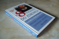 W 8 TYGODNI DO ZDROWIA ANDREW WEIL