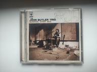 THE JOHN BUTLER TRIO - SUNRISE OVER SEA CD T