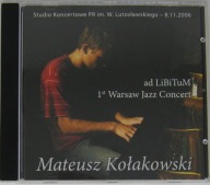 Mateusz Kołakowski – Ad Libitum 1st Warsaw Jazz Concert, CD Jak Nowa