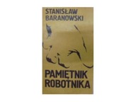 Pamiętnik robotnika Stanisław Baranowski