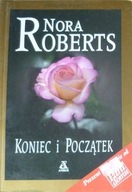 Nora Roberts - KONIEC I POCZĄTEK