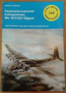 Szybowiec/samolot transportowy Me 321/323 Gigant Benerdykt Kempski