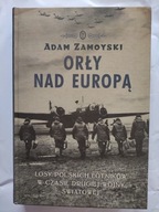 Orły nad Europą Adam Zamoyski
