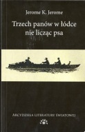 Trzech panów w łódce nie licząc psa Jerome K. Jerome