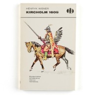 Kircholm 1605 Henryk Wisner