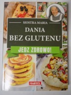 DANIA BEZ GLUTENU Siostra Maria