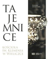 Tajemnice Kościoła św. Klemensa w Wieliczce