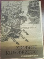 Zdobycie Kołobrzegu BUNSCH Karol Nasza Księgarnia