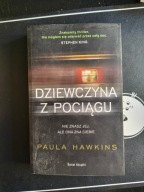 Dziewczyna z pociągu Paula Hawkins
