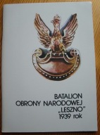 Bauer BATALION OBRONY NARODOWEJ LESZNO 1939 historia Polski Grot Rowecki