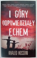 I góry odpowiedziały echem Khaled Hosseini