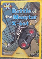 Battle of the Monster X-bot PRIESTLEY Chris STUART Jon Oxford Project