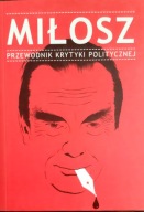Miłosz Przewodnik Krytyki Politycznej Praca zbiorowa
