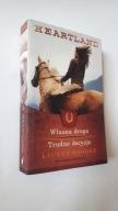 HEARTLAND Wlasna droga Trudne decyzje - Lauren Brooke