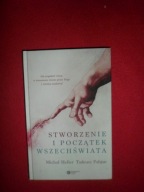 Stworzenie i początek wszechświata Michał Heller, Tadeusz Pabjan