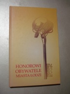 Honorowi Obywatele miasta Łodzi