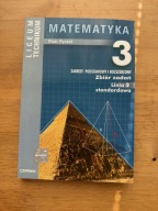 Matematyka 3 Liceum i Technikum zbiór zadań. Piotr Pyrdoł