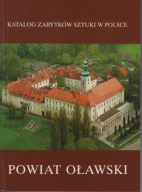 Katalog Zabytków Sztuki w Polsce IV/4: Powiat oławski ; jak nowa