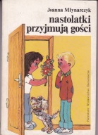Nastolatki przyjmują gości Joanna Młynarczyk