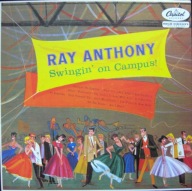 Ray Anthony – Swingin' On Campus!