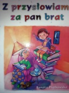 Z przysłowiami za pan brat Renata Piątkowska