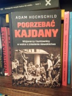 Pogrzebać kajdany. Wizjonerzy i buntownicy w walce o zniesienie