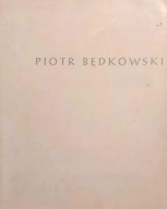 Piotr Będkowski katalog wystaw