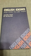 English idioms and how to use them J. Seidl