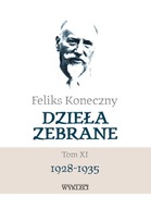 Dzieła Zebrane T.11 1928-1935 / Miles Feliks Koneczny