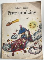Robert Tracz Piąte urodziny