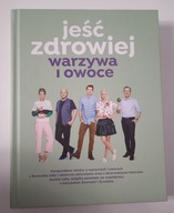 JEŚĆ ZDROWIEJ WARZYWA I OWOCE Lidl