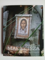 Mała cisza , PŁOSKI