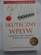 Skuteczny wpływ John Ullmen Mark Goulston