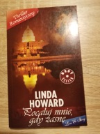 Linda Howard - Pocałuj mnie, gdy zasnę