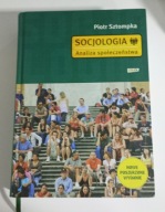 Socjologia Analiza społeczeństwa Piotr Sztompka